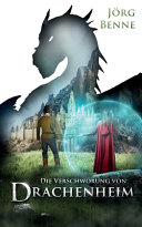 Cover Die Verschwörung von Drachenheim