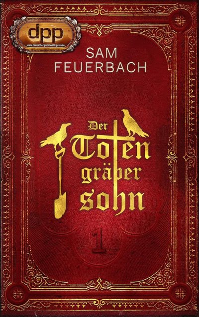 Cover Der Totengräbersohn (Totengräbersohn 1)
